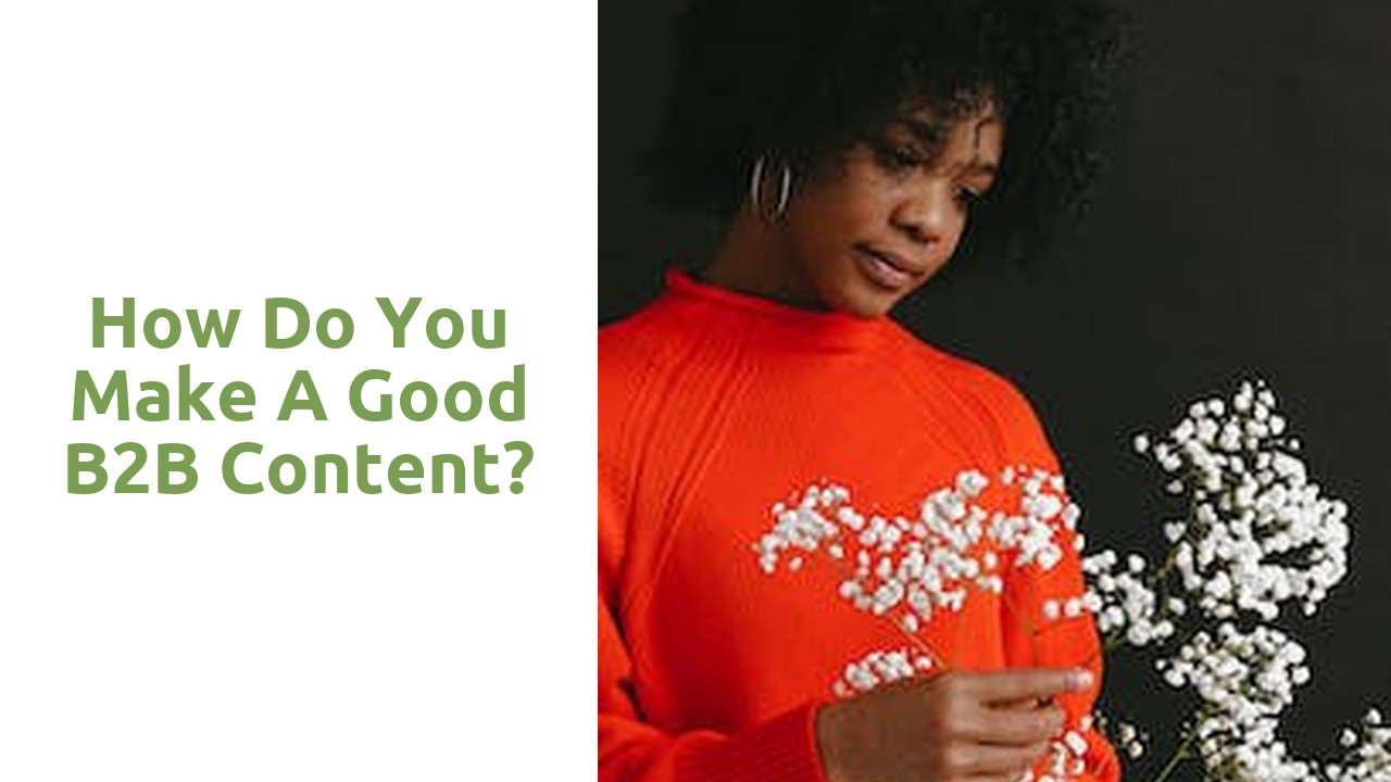 How do you make a good B2B content?